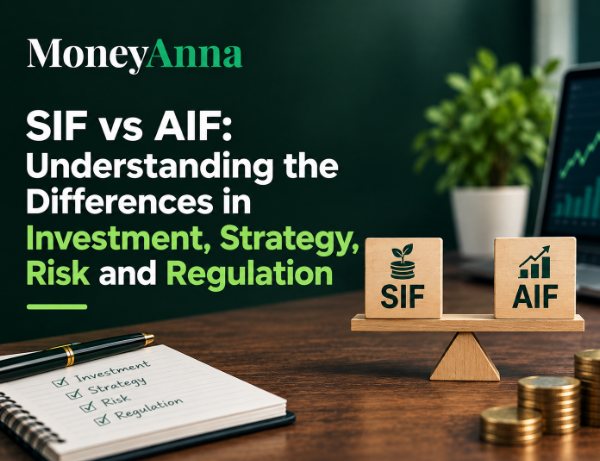 SIF vs AIF: Exploring Investment Strategies, Risk Profiles and Regulatory Differences